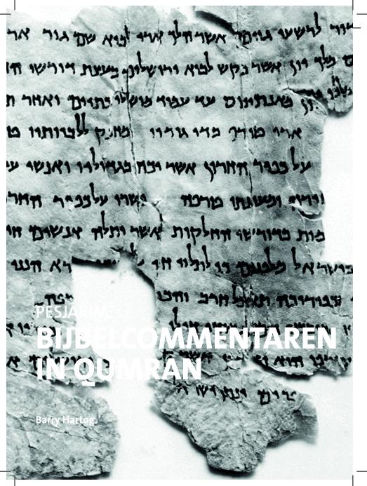 Pesjarim. Bijbelcommentaren in Qumran